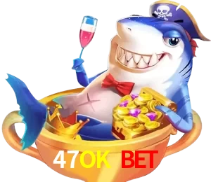 47OK BET