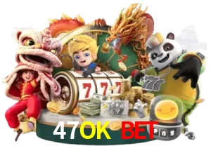 47OK BET