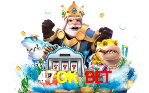 47OK BET