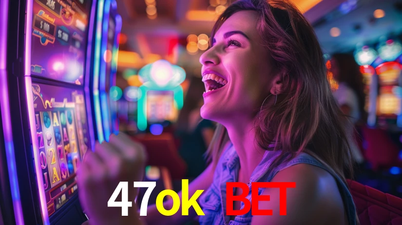 47ok bet: Seu Especialista em Apostas Esportivas Brasileiras