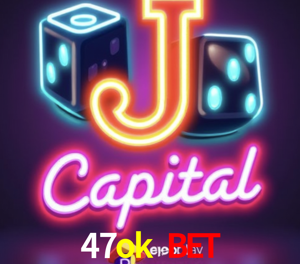 Quick Registration 47ok bet