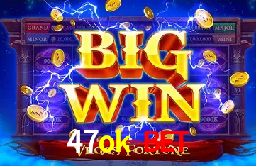 Exclusive Offers 47ok bet